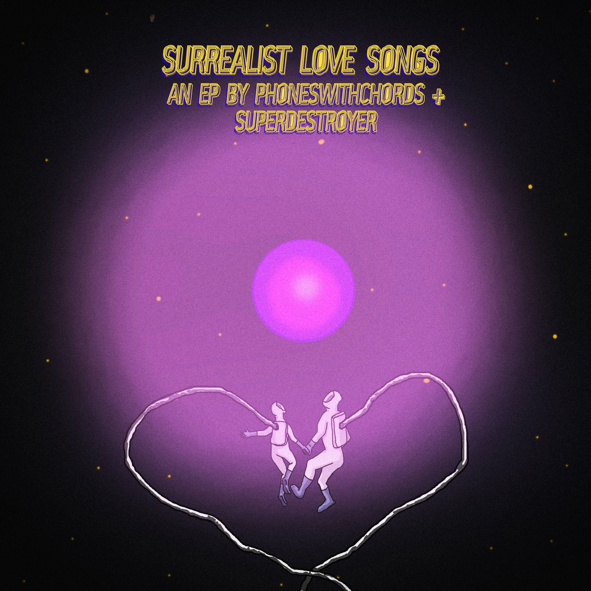 Surrealist Love Songs by Phoneswithchords// and Superdestroyer